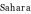 Sahara