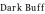 Dark Buff